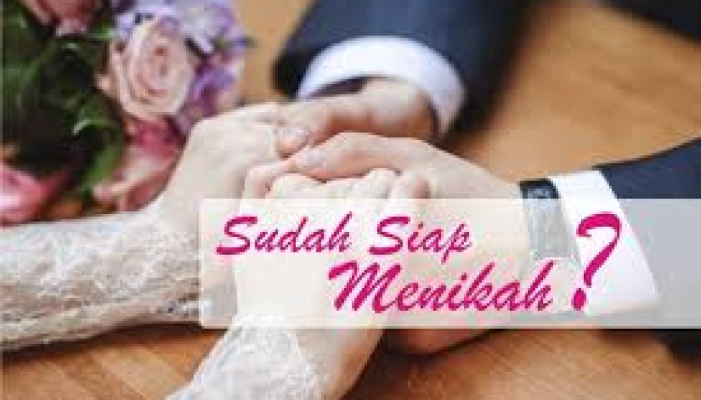 Menikahlah Ketika Sudah Benar-Benar Siap
